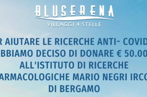Bluserena, raccolta fondi a favore dell’Istituto Mario Negri di Bergamo