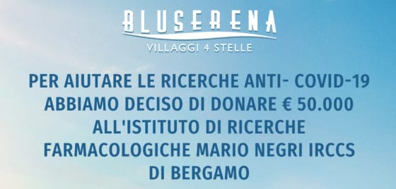 Bluserena, raccolta fondi a favore dell’Istituto Mario Negri di Bergamo