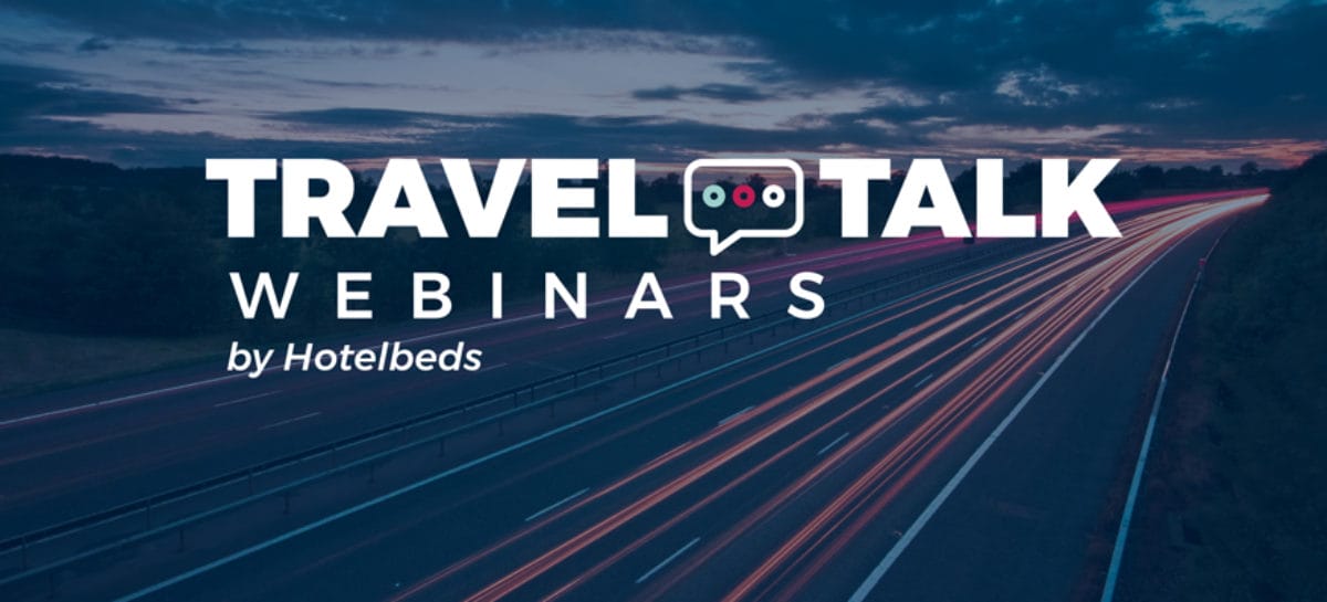 Hotelbeds-TravelTalk Hotelbeds, via ai webinar Travel Talk sulle sfide del post Covid