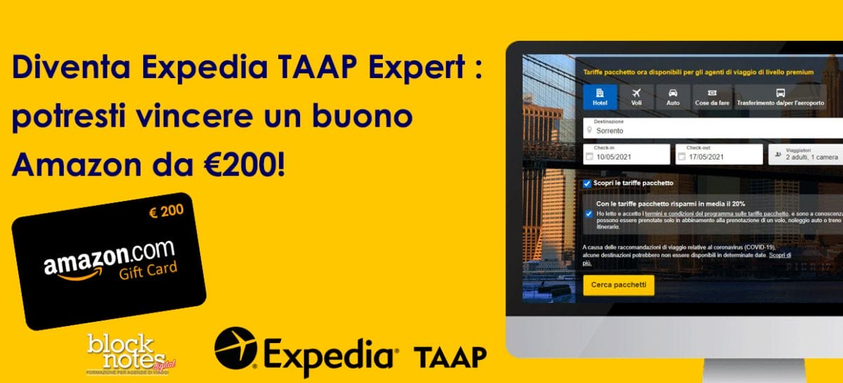 Diventa Expedia TAAP Expert e ottieni un buono Amazon da 200 euro