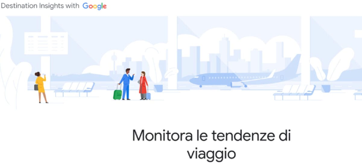 Google, ora in agenzia arriva Destination Insights