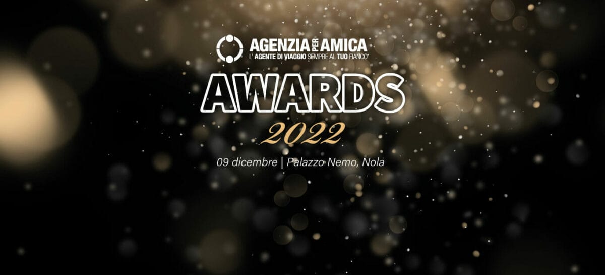 Agenzia per Amica, a Nola gli Awards 2022