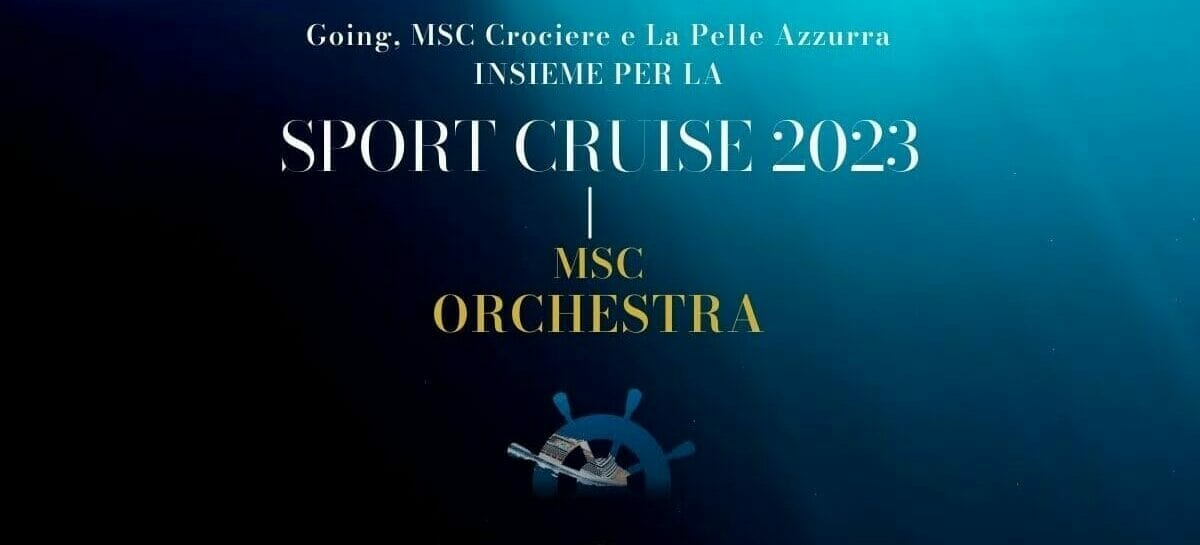 Going lancia la SportCruise 2023 a bordo di Msc Orchestra