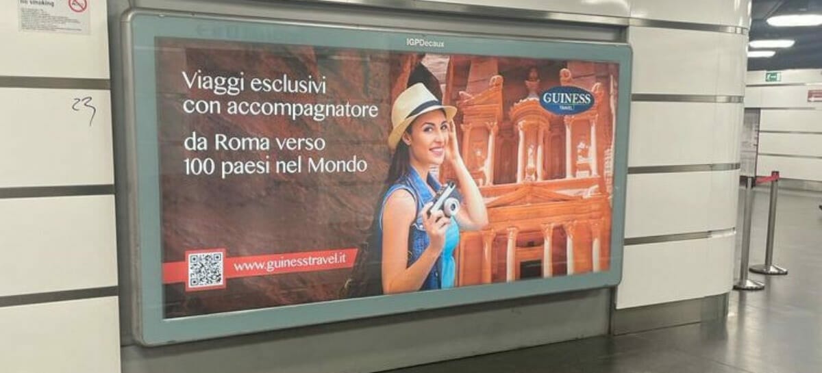 Pubblicità nelle metro di Roma per il t.o. Guiness Travel